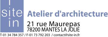 Atelier d'architecture SITE-IN - 21 rue Maurepas 78200 MANTES LA JOLIE